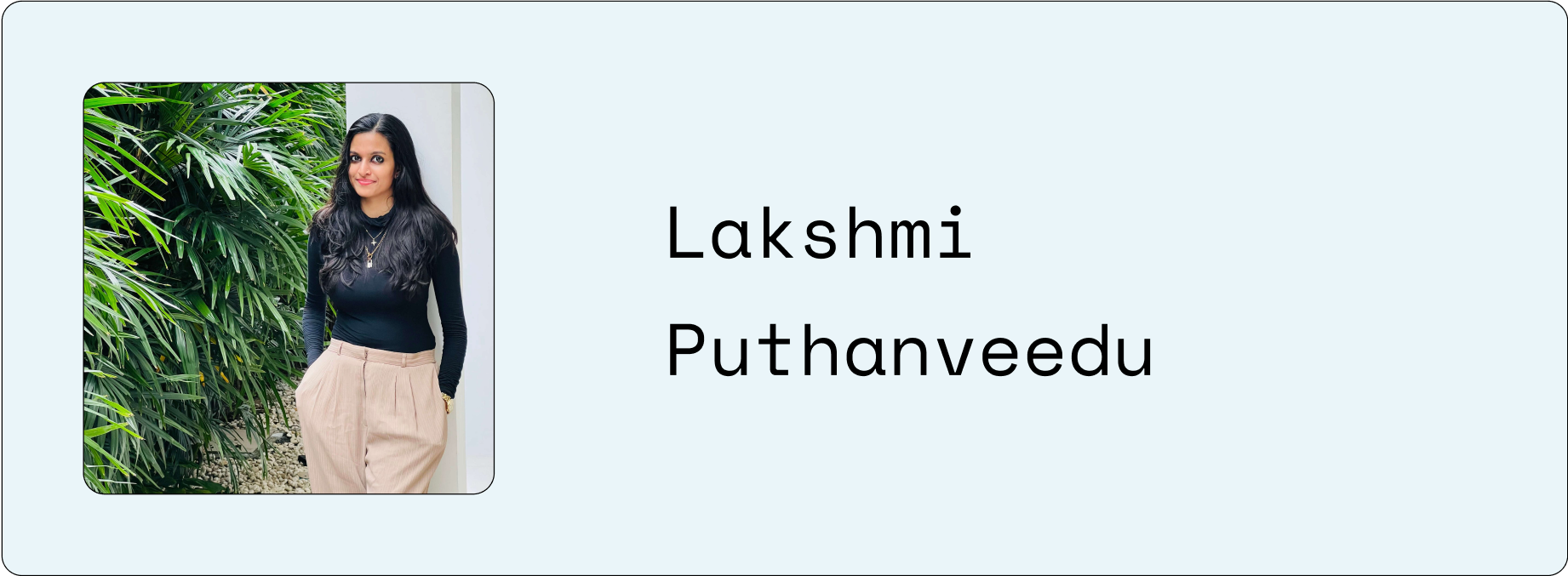 Lakshmi Puthanveedu,  freelance content writer headshot