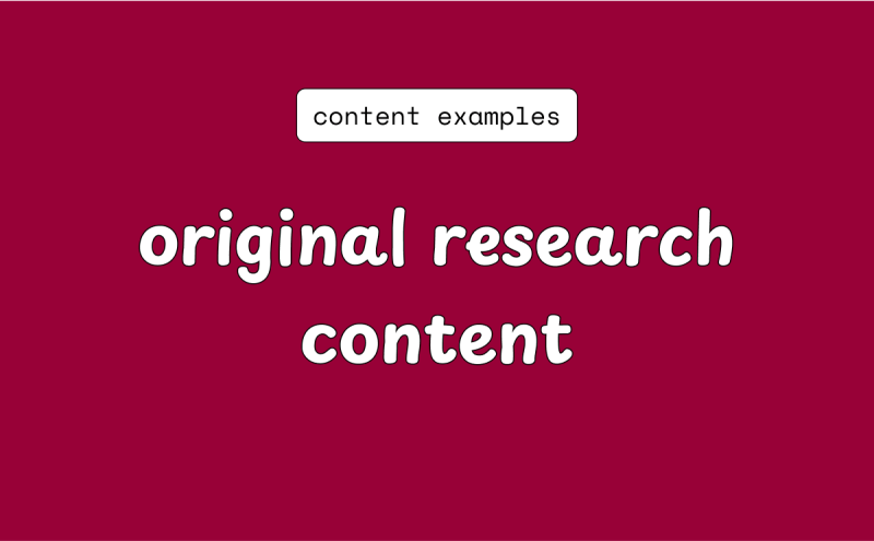 Content examples: original research content